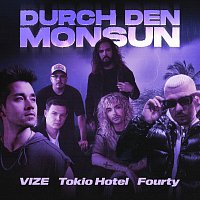 VIZE, Tokio Hotel, Fourty – Durch den Monsun