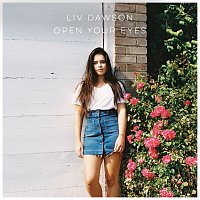 Liv Dawson – Open Your Eyes