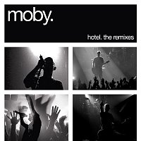 Moby – Hotel: The Remixes