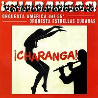 Estrellas Cubanas, Orquesta America Del 55 – ?Charanga!