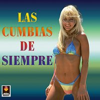 Různí interpreti – Las Cumbias De Siempre