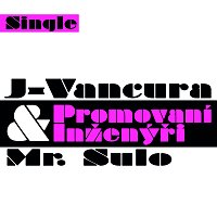 J-Vancura & MR. SULO – Promovaní inženýři/Inženýrská MP3