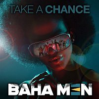 Baha Men – Take a Chance (Motion Repeat)