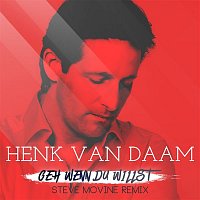 Henk van Daam – Geh wenn Du willst (Steve McVine Remix)