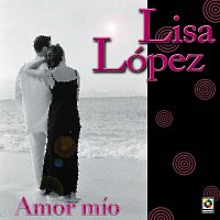 Lisa Lopez – Amor Mío