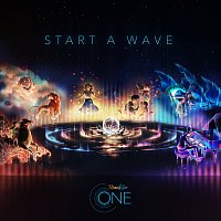 Start a Wave [From "World of Color – ONE"]