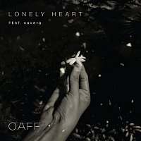 OAFF, Savera – Lonely Heart