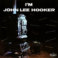 John Lee Hooker – I'm John Lee Hooker