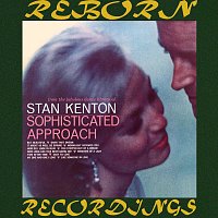 Stan Kenton – Sophisticated Approach (HD Remastered)