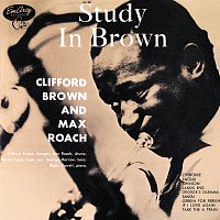 Clifford Brown, Max Roach – Study In Brown