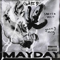 Chase B, Sheck Wes & Young Thug – MAYDAY