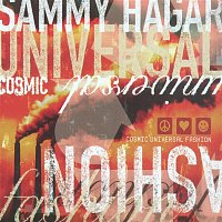 Sammy Hagar – Cosmic Universal Fashion