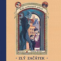 Libor Hruška – Snicket: Řada nešťastných příhod. Kniha první. Zlý začátek