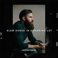 Jordan Davis – Slow Dance In A Parking Lot