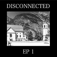 Disconnected – Ep1
