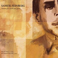 Milan Paľa, Katarina Palova – Samuil Feinberg - Sonatas for Violin and Piano