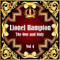 Lionel Hampton: The One and Only Vol 4