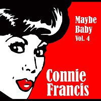 Connie Francis – Maybe Baby Vol. 4