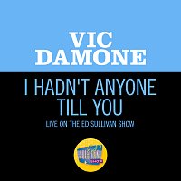 Vic Damone – I Hadn't Anyone Till You [Live On The Ed Sullivan Show, May 21, 1950]