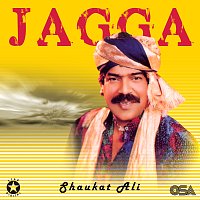 Shaukat Ali – Jagga