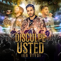 Jary Franco – Disculpe Usted [En Vivo]
