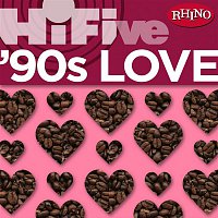Various  Artists – Rhino Hi-Five: '90s Love