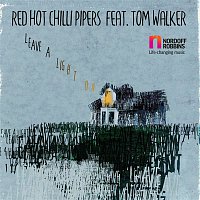 Red Hot Chilli Pipers, Tom Walker – Leave a Light On