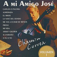 Chamin Correa – A Mi Amigo José [Vol.1]
