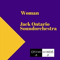 Jack Ontario Soundorchestra – Woman (Karaoke)