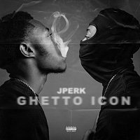 Jperk – Ghetto Icon