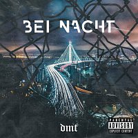 DMT – Bei Nacht