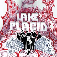 Lake Placid – Make More Friends
