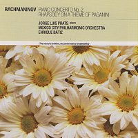 Jorge Luis Prats, Mexico City Philharmonic Orchestra, Enrique Bátiz – Rachmaninov: Piano Concerto No.2; Rhapsody on a Theme of Paganini