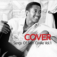 Různí interpreti – Discover: Songs Of Sam Cooke Vol. 1
