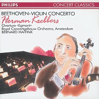 Herman Krebbers, Royal Concertgebouw Orchestra, Bernard Haitink – Beethoven: Violin Concerto/Egmont Overture