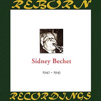 Sidney Bechet – In Chronology - 1942-1943 (HD Remastered)