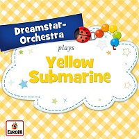 Dreamstar Orchestra – Yellow Submarine