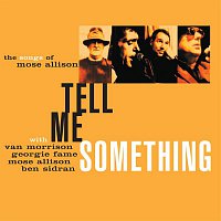 Ben Sidran – Tell Me Something: The Songs of Mose Allison