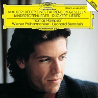 Thomas Hampson, Wiener Philharmoniker, Leonard Bernstein – Mahler: Lieder eines fahrenden Gesellen; Kindertotenlieder; Ruckert-Lieder