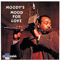 Moody's Mood For Love