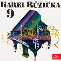 Karel Růžička + 9 – Karel Růžička a sólisté Hi-Res