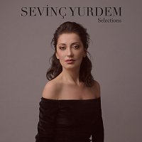 Sevinc Yurdem – Selections