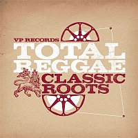 Various Artists.. – Total Reggae: Classic Roots