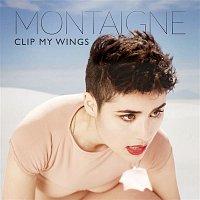 Montaigne – Clip My Wings