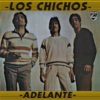 Los Chichos – Adelante [Remastered 2005]