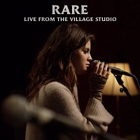 Selena Gomez – Rare [Live From The Village Studio]