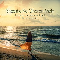 R. D. Burman, Shafaat Ali – Sheeshe Ke Gharon Mein [From "Sanam Teri Kasam" / Instrumental Music Hits]