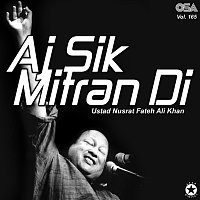 Nusrat Fateh Ali Khan – Aj Sik Mitran Di, Vol. 165