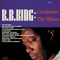 B.B. King – Confessin' The Blues