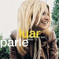 Luan Parle – When I See You Smile